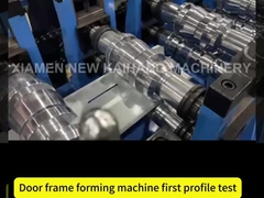 First Profile Testing for Door Frame Roll Forming Machine